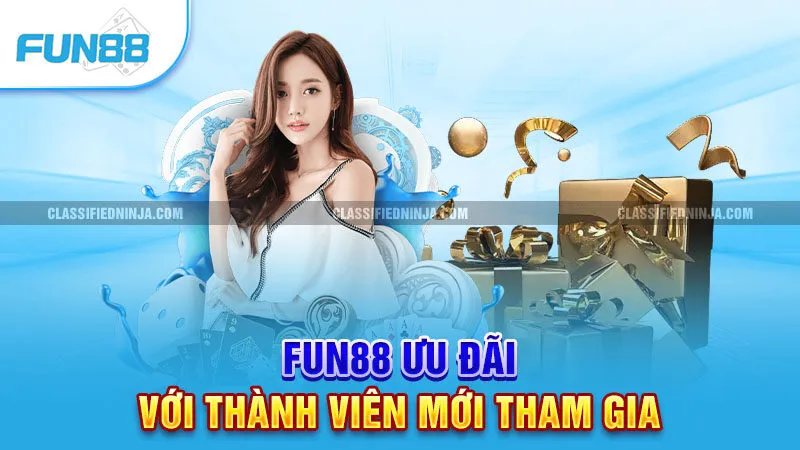 Trang chủ 10 FUN 88 Ưu đãi với thành viên mới tham gia