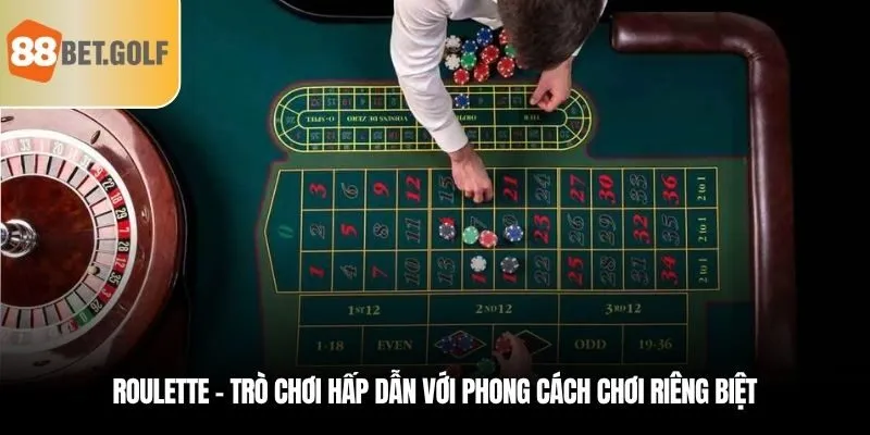 Cách Chơi Roulette - Bí Kíp Rinh Giải Thưởng Khủng Tại 88BET 1 Roulette – Trò chơi hấp dẫn với phong cách chơi riêng biệt
