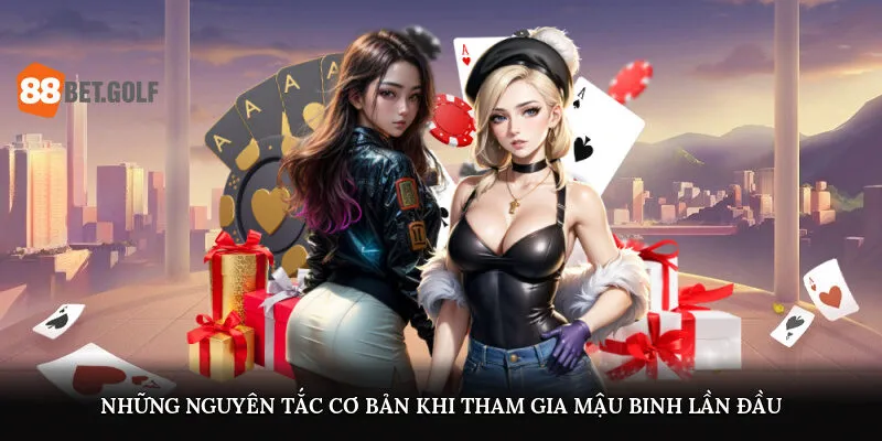 Cách chơi Mậu Binh Bất Bại Tại Sân Chơi Trực Tuyến 88BET 2 Những nguyên tắc cơ bản khi tham gia Mậu Binh lần đầu